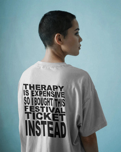 Therapy is expensive t-shirt